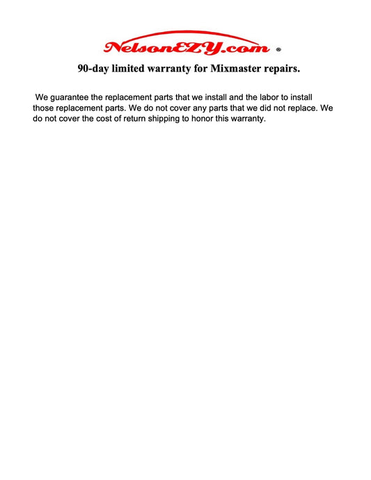 Warranty - Mixmaster Repair 90-Day Limited Warranty