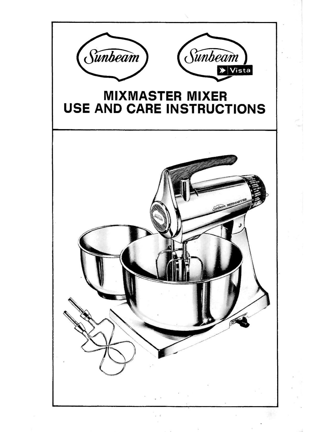 Mixmaster Manual For Sunbeam/Sunbeam Vista Models 1-7A, MMA and More - (Download)