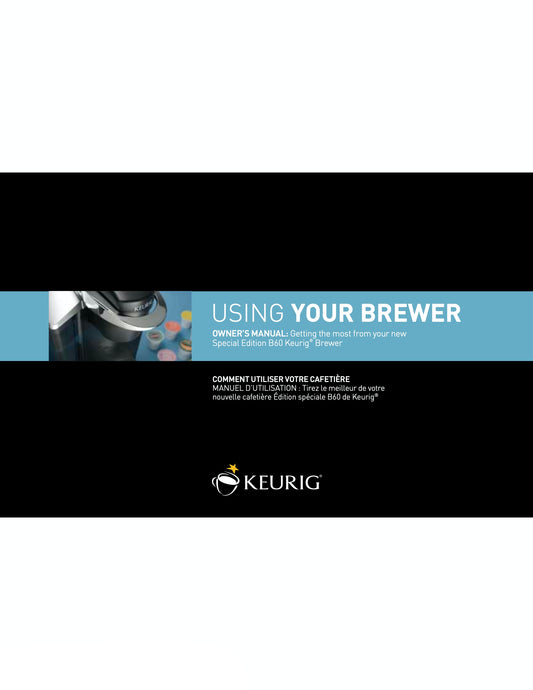Keurig B60/B70 Single Serve K-Cup Pod Coffee Maker Manual  (Download)