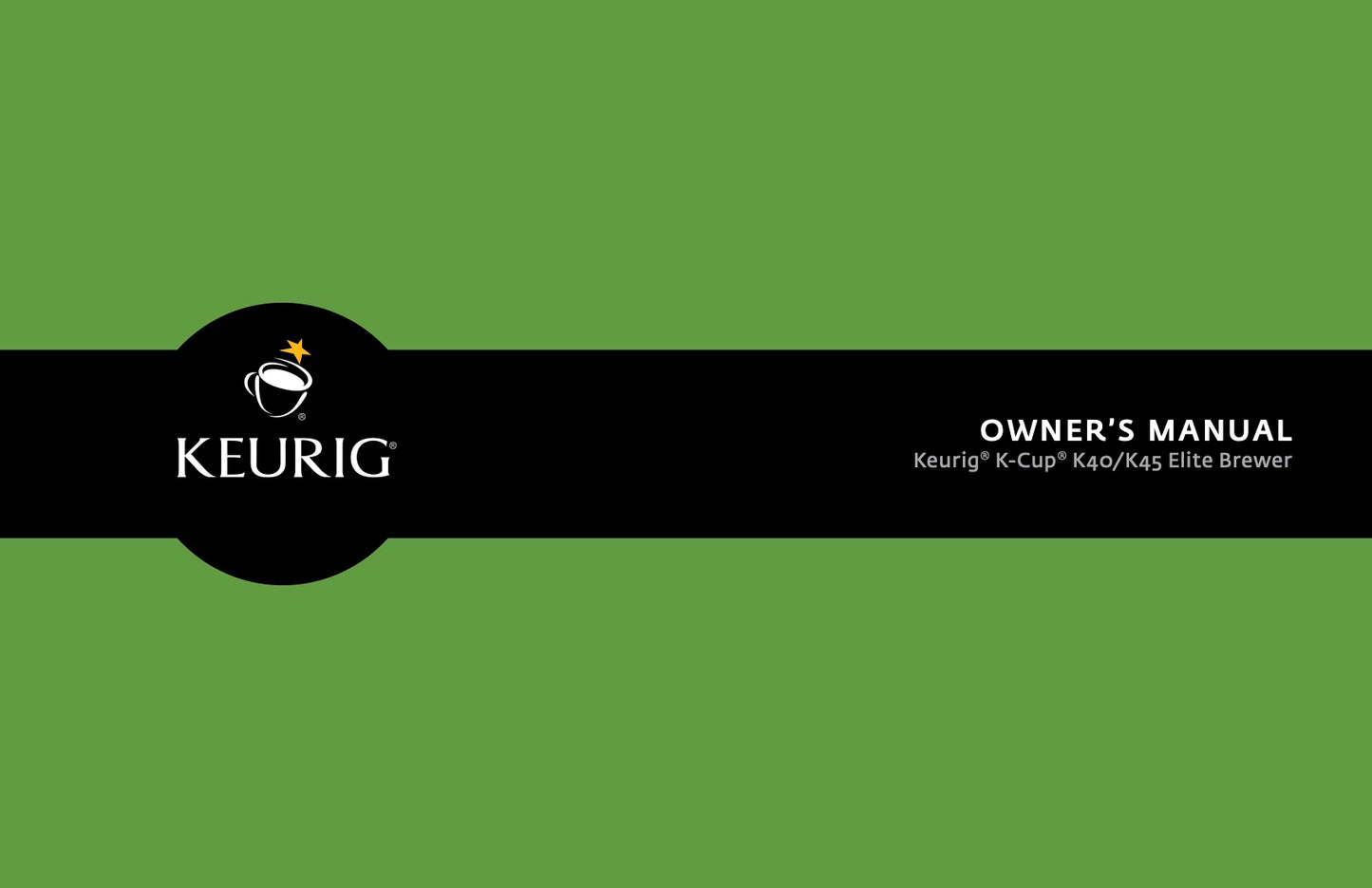 Keurig K40/K45 Single Serve K-Cup Pod Coffee Maker Manual  (Download)