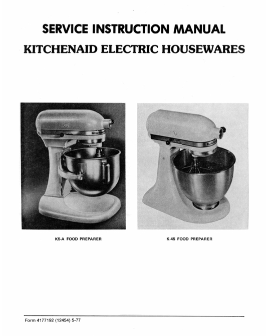 KitchenAid Service Manual For K5-A and K45 - (Download)