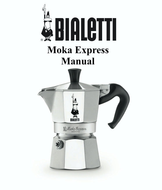 Bialetti - Moka Express Espresso Maker Manual  (Download)
