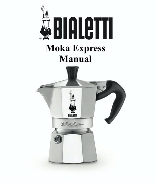 Bialetti - Moka Express Espresso Maker Manual  (Download)
