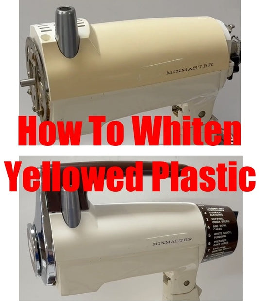 How to Whiten Yellowed Plastic On A Mixmaster 1-7A Or Anything! (Video)